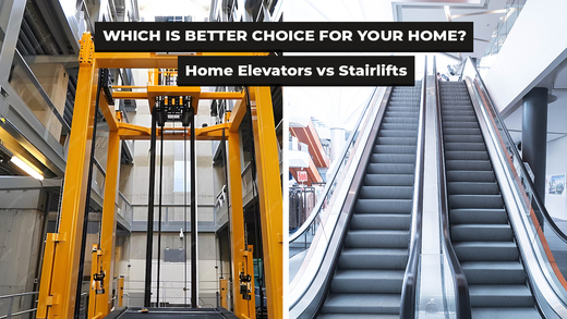 Home-Elevators-vs.-Stairlifts--Which-is-Better-Choice-for-Your-Home (1).jpg