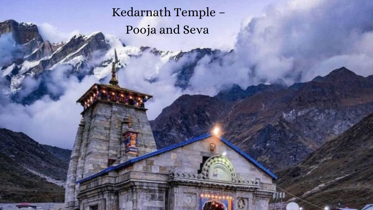 Kedarnath Temple – Pooja and Seva .jpg